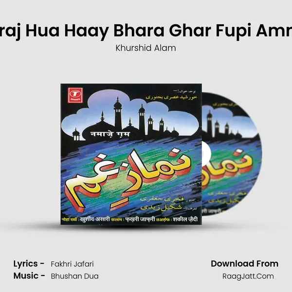 Taraj Hua Haay Bhara Ghar Fupi Amma MP3 Song by Khurshid Alam Cover
