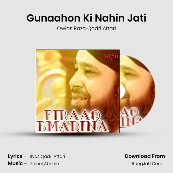 Gunaahon Ki Nahin Jati MP3 Song by Owias Raza Qadri Attari Cover