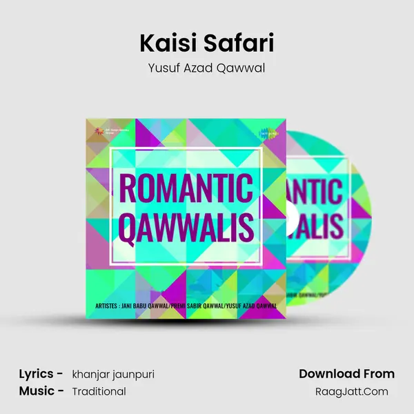 Kaisi Safari MP3 Song by Yusuf Azad Qawwal Cover