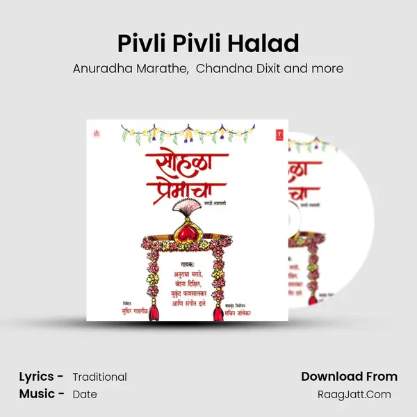 Pivli Pivli Halad MP3 Song by Anuradha Marathe Cover