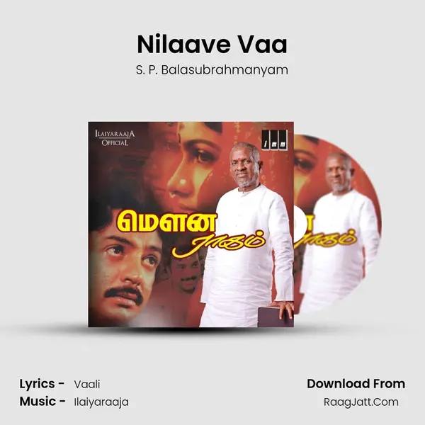 Nilaave Vaa MP3 Song by S. P. Balasubrahmanyam Cover