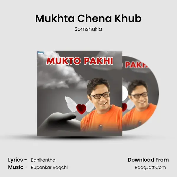 Mukhta Chena Khub MP3 Song by Somshukla Cover