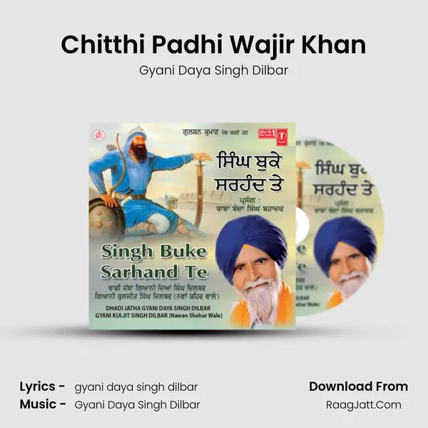 Chitthi Padhi Wajir Khan MP3 Song by Gyani Daya Singh Dilbar Cover