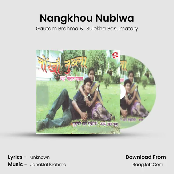 Nangkhou Nublwa MP3 Song by Gautam Brahma Cover