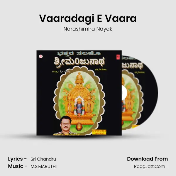 Vaaradagi E Vaara MP3 Song by Narashimha Nayak Cover