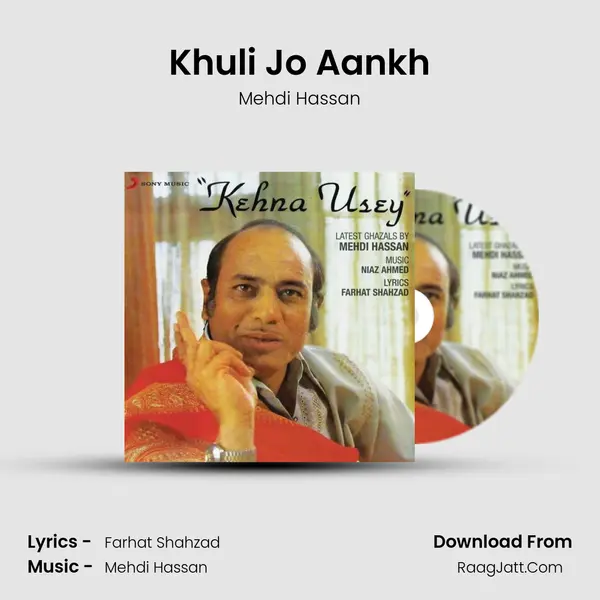 Khuli Jo Aankh MP3 Song by Mehdi Hassan Cover