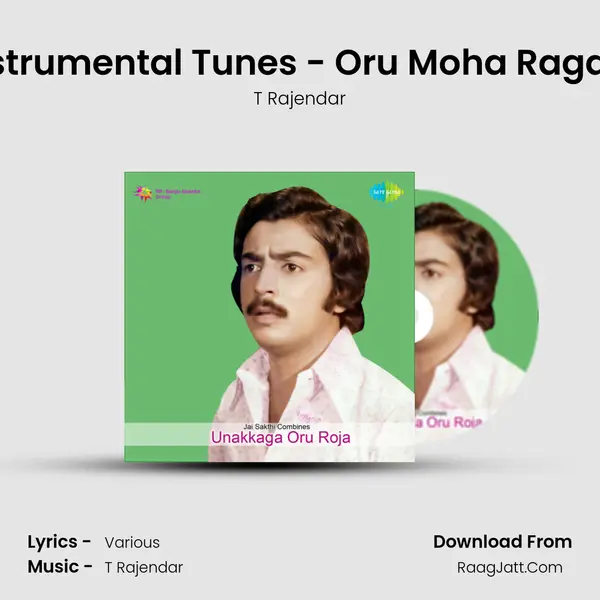 Instrumental Tunes - Oru Moha Ragam MP3 Song by T Rajendar Cover