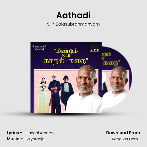 Aathadi MP3 Song by S. P. Balasubrahmanyam Cover