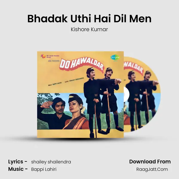 Bhadak Uthi Hai Dil Men MP3 Song by Kishore Kumar Cover