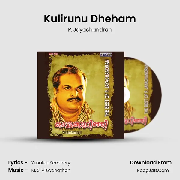 Kulirunu Dheham MP3 Song by P. Jayachandran Cover