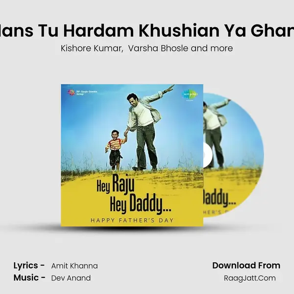 Hans Tu Hardam Khushian Ya Gham MP3 Song by Kishore Kumar Cover
