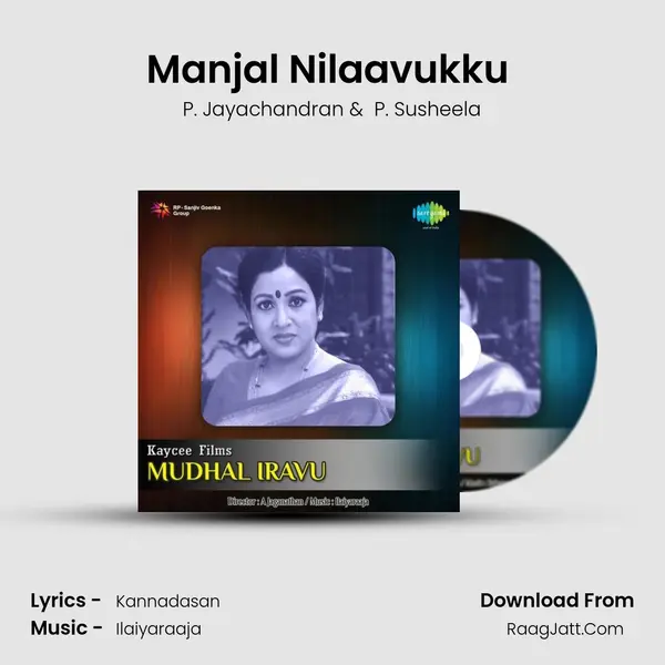 Manjal Nilaavukku (Version) MP3 Song by P. Jayachandran Cover