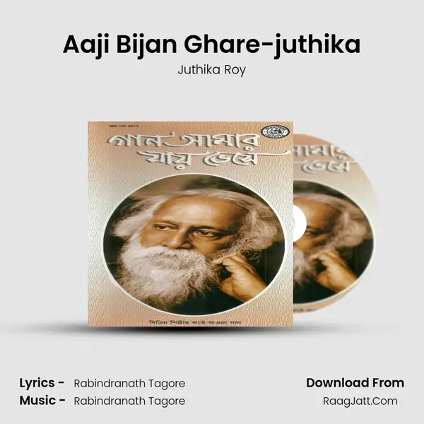 Aaji Bijan Ghare-juthika MP3 Song by Juthika Roy Cover