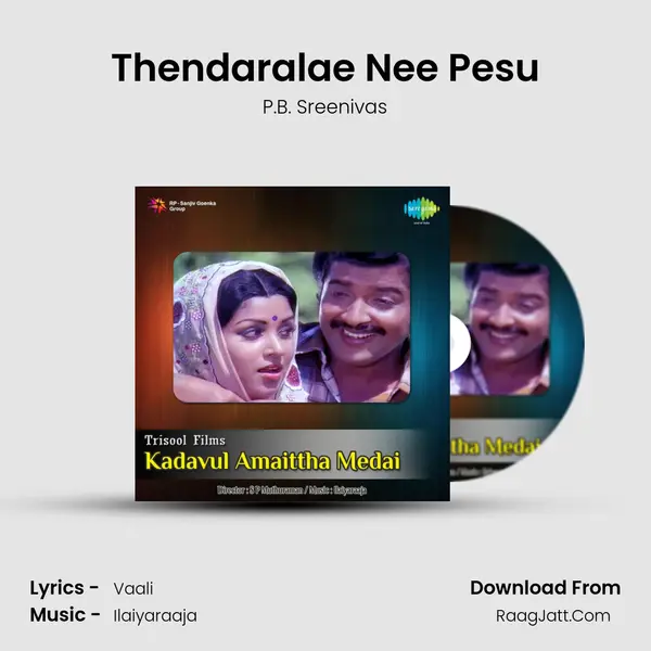 Thendaralae Nee Pesu MP3 Song by P.B. Sreenivas Cover