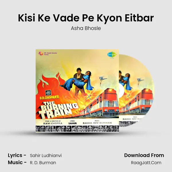 Kisi Ke Vade Pe Kyon Eitbar MP3 Song by Asha Bhosle Cover