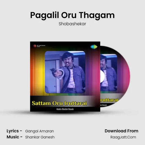 Pagalil Oru Thagam MP3 Song by Shobashekar Cover