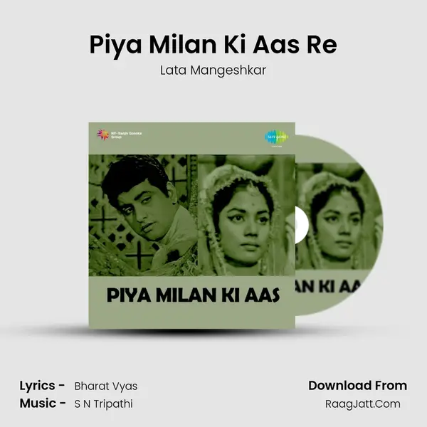 Piya Milan Ki Aas Re MP3 Song by Lata Mangeshkar Cover