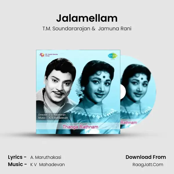 Jalamellam MP3 Song by T.M. Soundararajan Cover