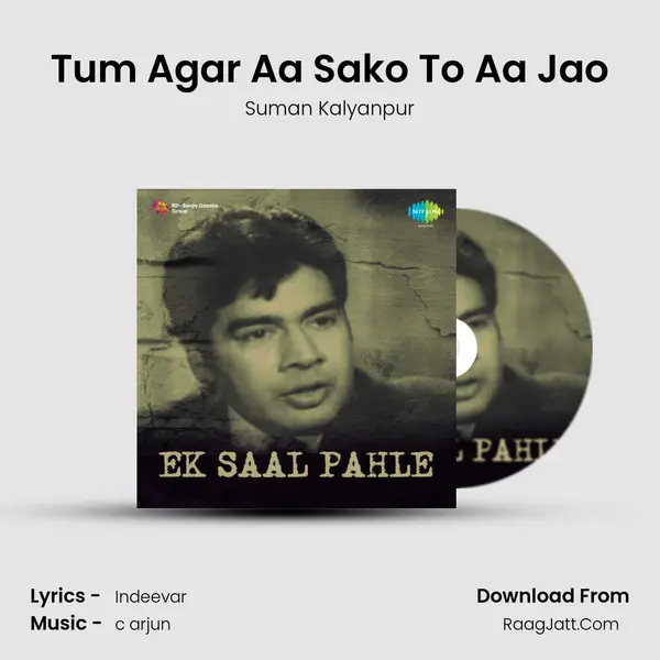 Tum Agar Aa Sako To Aa Jao MP3 Song by Suman Kalyanpur Cover