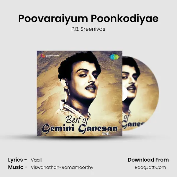 Poovaraiyum Poonkodiyae MP3 Song by P.B. Sreenivas Cover