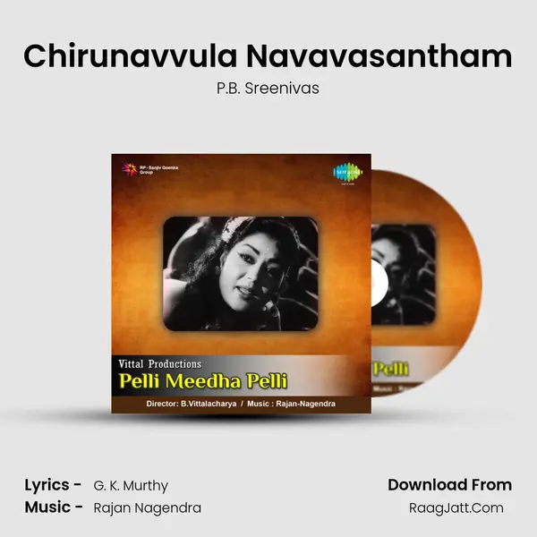 Chirunavvula Navavasantham MP3 Song by P.B. Sreenivas Cover