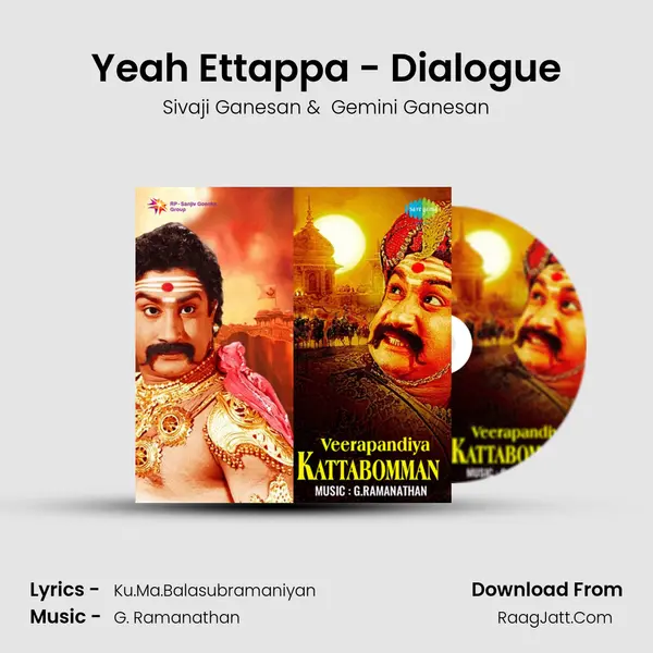Yeah Ettappa - Dialogue MP3 Song by Sivaji Ganesan Cover