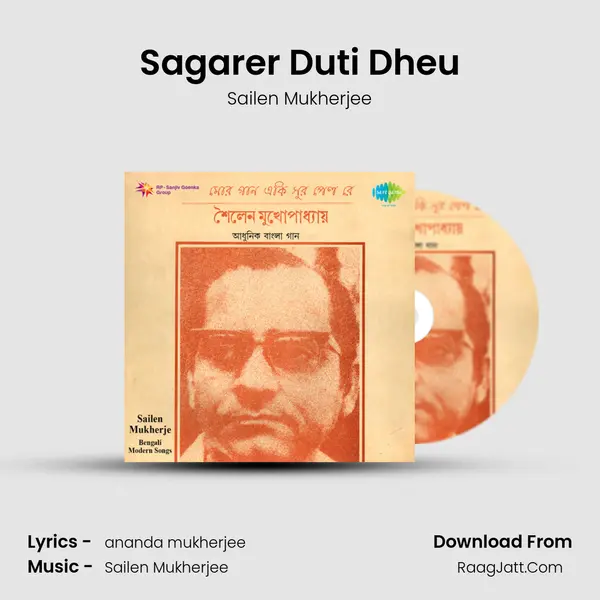 Sagarer Duti Dheu MP3 Song by Sailen Mukherjee Cover