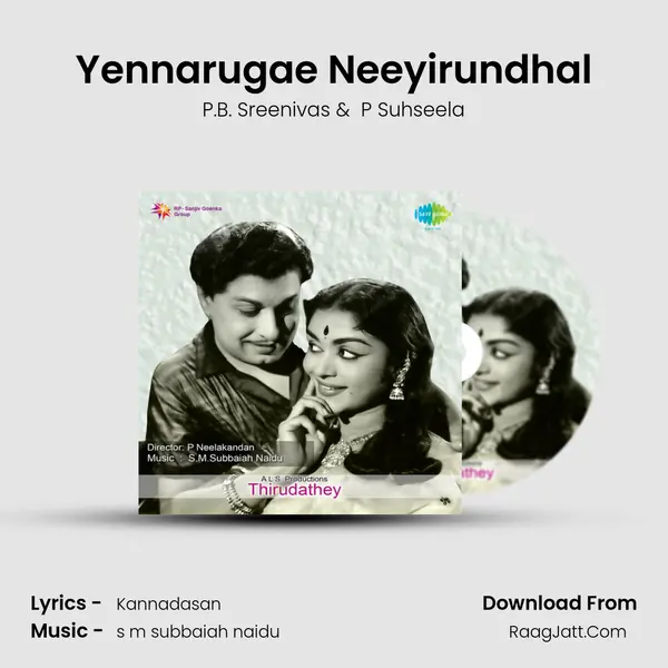 Yennarugae Neeyirundhal MP3 Song by P.B. Sreenivas Cover
