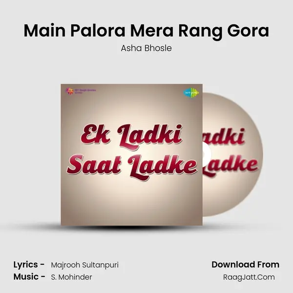 Main Palora Mera Rang Gora MP3 Song by Asha Bhosle Cover
