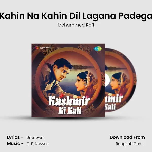 Kahin Na Kahin Dil Lagana Padega MP3 Song by Mohammed Rafi Cover