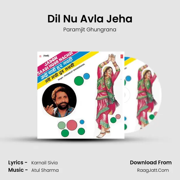 Dil Nu Avla Jeha MP3 Song by Paramjit Ghungrana Cover