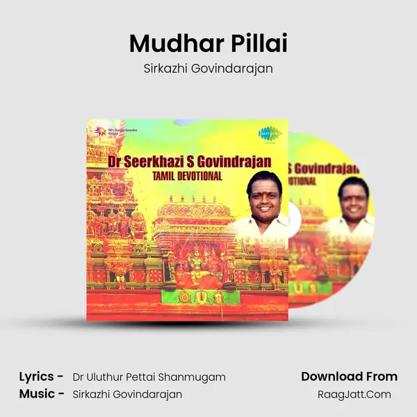 Mudhar Pillai MP3 Song by Sirkazhi Govindarajan Cover