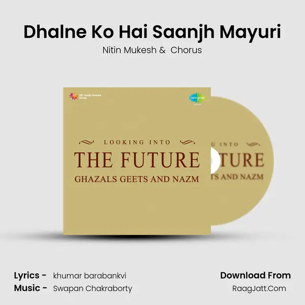 Dhalne Ko Hai Saanjh Mayuri MP3 Song by Nitin Mukesh Cover