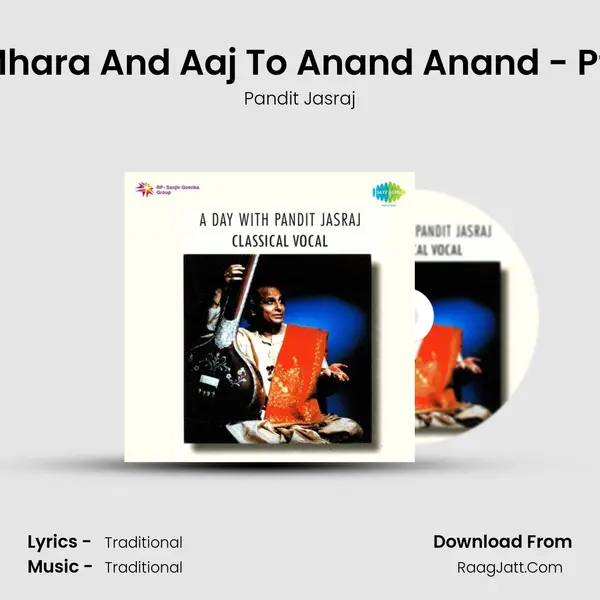 Rasia Mhara And Aaj To Anand Anand - Pt Jasraj MP3 Song by Pandit Jasraj Cover