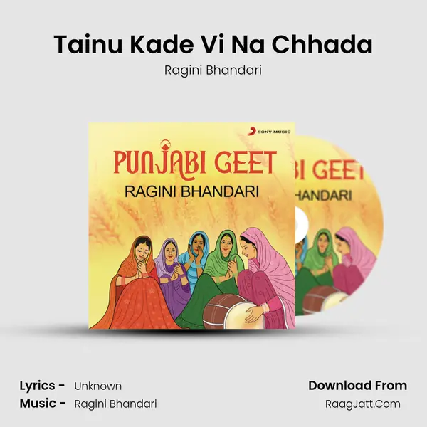 Tainu Kade Vi Na Chhada MP3 Song by Ragini Bhandari Cover