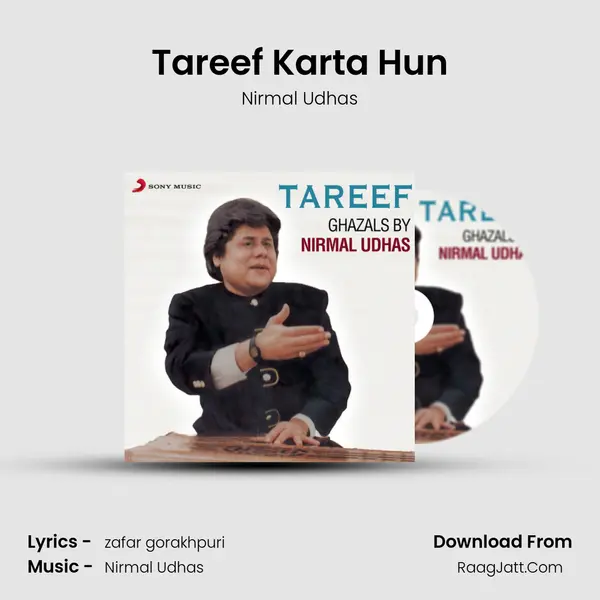 Tareef Karta Hun MP3 Song by Nirmal Udhas Cover