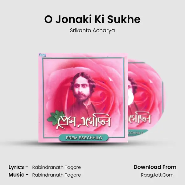 O Jonaki Ki Sukhe MP3 Song by Srikanto Acharya Cover