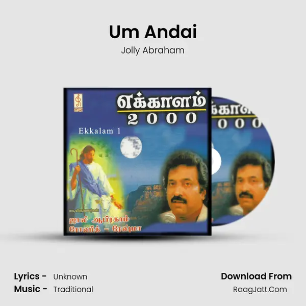 Um Andai MP3 Song by Jolly Abraham Cover