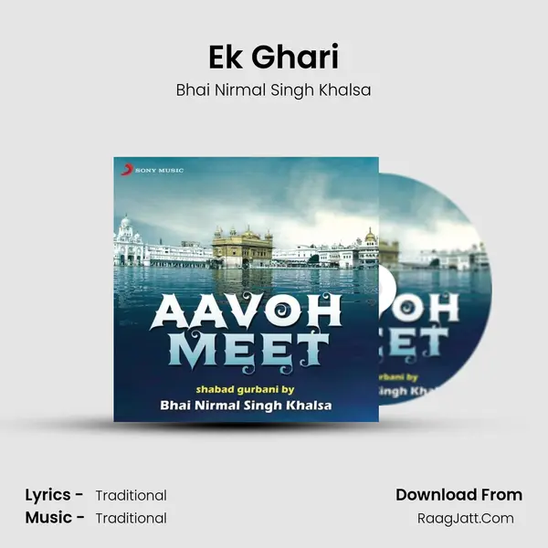 Ek Ghari MP3 Song by Bhai Nirmal Singh Khalsa Cover