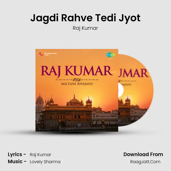 Jagdi Rahve Tedi Jyot MP3 Song by Raj Kumar Cover