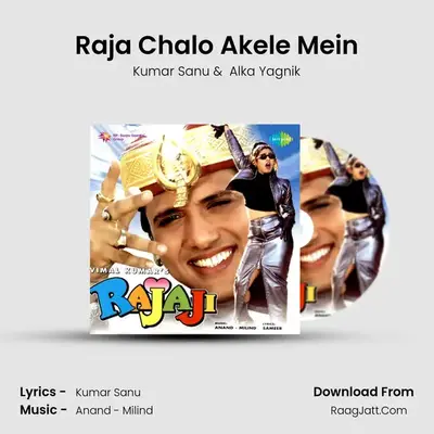 Raja Chalo Akele Mein MP3 Song by Kumar Sanu Cover