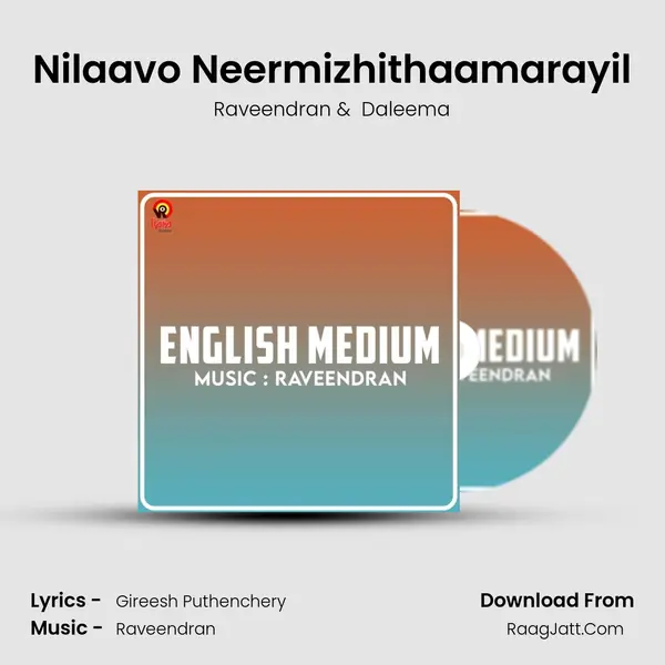 Nilaavo Neermizhithaamarayil MP3 Song by Raveendran Cover