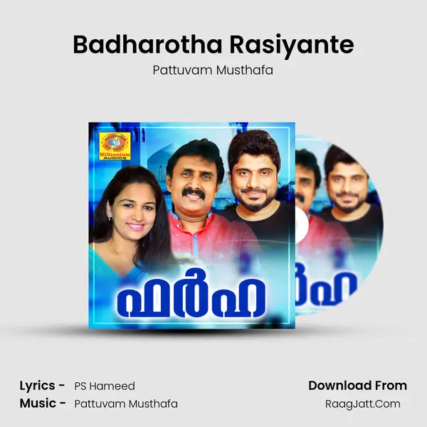 Badharotha Rasiyante MP3 Song by Pattuvam Musthafa Cover