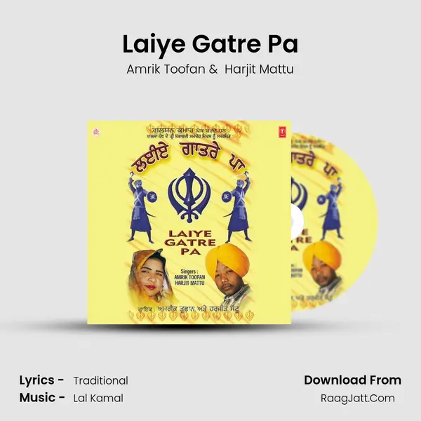 Laiye Gatre Pa MP3 Song by Amrik Toofan Cover