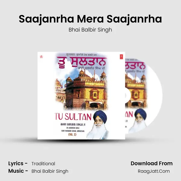 Saajanrha Mera Saajanrha MP3 Song by Bhai Balbir Singh Cover