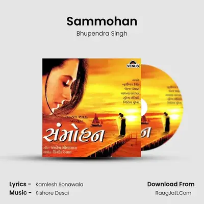 Sammohan MP3 Song by Bhupendra Singh Cover