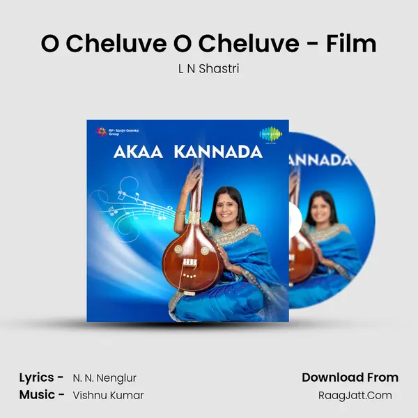 O Cheluve O Cheluve - Film MP3 Song by L N Shastri Cover