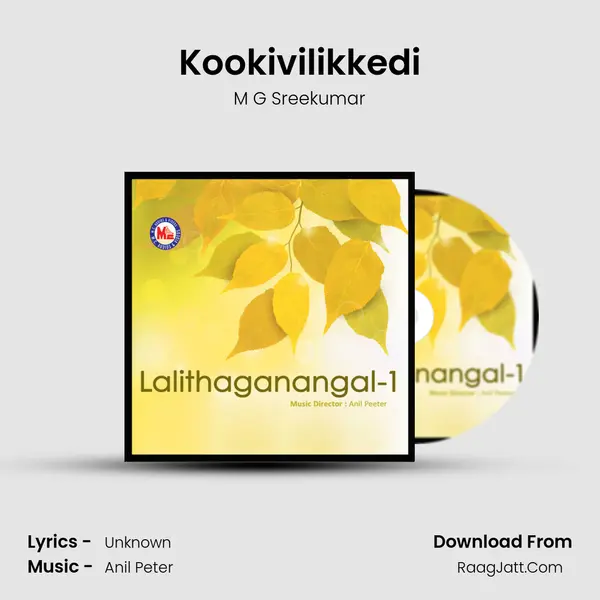 Kookivilikkedi MP3 Song by M G Sreekumar Cover