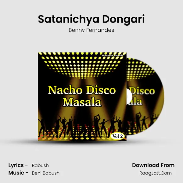 Satanichya Dongari MP3 Song by Benny Fernandes Cover