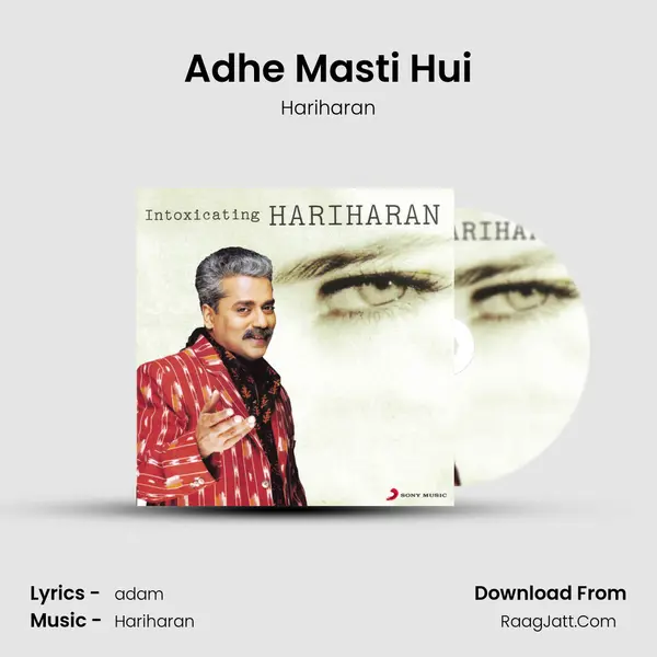 Adhe Masti Hui MP3 Song by Hariharan Cover